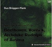 Marie Radauer-Plank–Beethoven, Voříšek, Archiduc Rodolphe d'Autriche: Sonates pour violon et piano