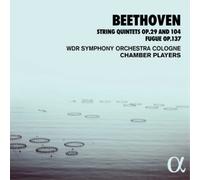 Quintettes à cordes Op. 29 et 104 / Fugue Op. 137 – Alliance