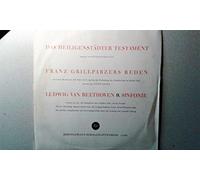 Ludwig van Beethoven 9. Sinfonie,Das Heiligenstädtter Testament,Franz Grillparzers Reden(Bertelsmann Schallplattenring 11303)