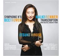 Etsuko Hirose - Beethoven Kalkbrenner-Symphonie N°9 Transcription pour Solistes, Chœur et Piano
