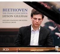 Jayson Gillham, Adelaide Symphony Orchestra et Nicholas Carter – Beethoven: The Piano Concertos – CD