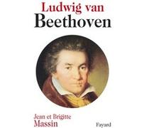 Ludwig van Beethoven Brigitte Massin (Auteur), Jean Massin (Auteur)