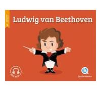 Ludwig van Beethoven Bruno Wennagel (Illustration), Mathieu Ferret (Illustration), Nuno Alves Rodrigues (Illustration), Patricia Crété (Auteur)