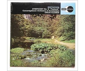 Ludwig van Beethoven, Erich Kleiber Conducting Concertgebouworkest - Symphony No 6 In F Major Opus 68 ('Pastoral') - Ludwig van Beethoven, Erich Kleiber Conducting Concertgebouworkest LP