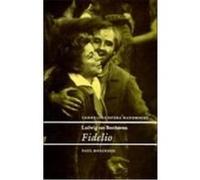 Ludwig Van Beethoven Fidelio, Cambridge Opera Handbooks Paul Robinson (Auteur)
