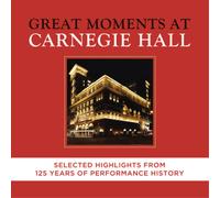 Ludwig van Beethoven Great Moments at Carnegie Hall: Selected Highlights (CD)