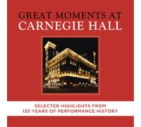 Ludwig van Beethoven Great Moments at Carnegie Hall: Selected Highlights (CD)