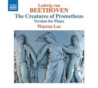 Ludwig van Beethoven Ludwig Van Beethoven: The Creatures of Prometheus (CD)