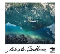 Beethoven:Unknown Beethoven