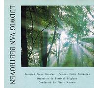Ludwig van Beethoven - Selected Piano Sonatas, Famous Violin Romances