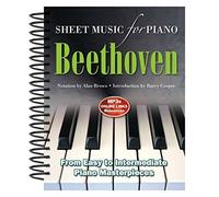 Ludwig Van Beethoven: Sheet Music for Piano: From Easy to Advanced; Over 25 masterpieces by (2013-07-08)