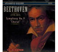 Ludwig Van Beethoven - Symphony No. 9 "Choral"