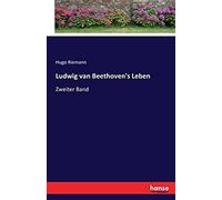 Ludwig Van Beethoven's Leben