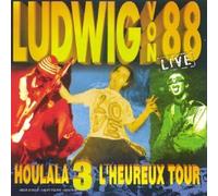 Ludwig Von 88 - Houlala 3 l'heureux tour