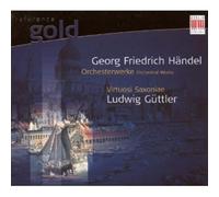 Güttler – Händel : Orchesterwerke – CD