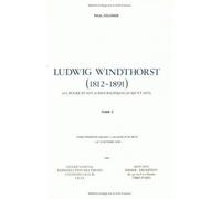 Ludwig Windthorst (1812-1891) Sa pensée et son action politiques jusqu'en 1875 - Paul Colonge - Didier-Erudition - broché - Essai