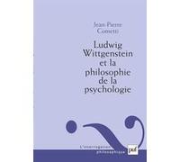 Ludwig Wittgenstein et la Philosophie de la psychologie