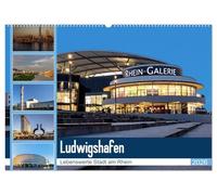 Ludwigshafen - Lebenswerte Stadt am Rhein (Wandkalender 2026 DIN A2 quer), CALVENDO Monatskalender: Ludwigshafen. Die junge Stadt am Rhein hat viel zu bieten