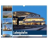 Ludwigshafen - Lebenswerte Stadt am Rhein (Wandkalender 2026 DIN A3 quer), CALVENDO Monatskalender: Ludwigshafen. Die junge Stadt am Rhein hat viel zu bieten