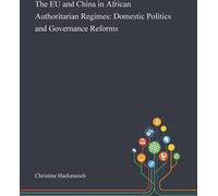 L'UE et la Chine dans les régimes autoritaires africains