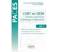 L'UE1 en QCM: Chimie, biochimie, biologie moléculaire