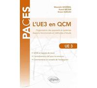 L'UE3 en QCM: Organisation des appareils et systèmes, aspects fonctionnels et méthodes d'études