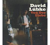 Lübke,David - Von der Liebe