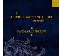 Lübking,Dagmar - Die Schrer-Bünting Orgel zu Mölln Künstler