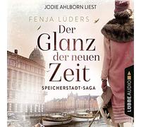 Lüders,Fenja - Glanz der Neuen Zeit-Speicherstadt-Saga Teil [Import]