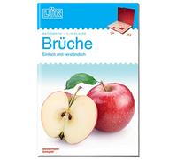 LÜK. Brüche - einfach und verständlich: Vorübungen zur Bruchrechnung ab Klasse 3/4