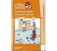 LÜK-Übungshefte: LÜK: Stufe 4 - Deutsch als Fremdsprache: Spielend leich (Relié)
