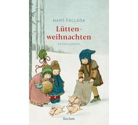 Lüttenweihnachten. Erzählungen: Mit einer Nachbemerkung und Anmerkungen - Weihnachtsgeschichten des Autors von "Kleiner Mann, was nun?"