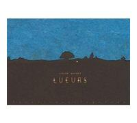 Lueurs Adrien Demont (Auteur)