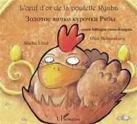 L'œuf d'or de la poulette Ryaba À partir de 6 ans - Olga Boltovskaya - L'harmattan - broché - Contes et légendes jeunesse