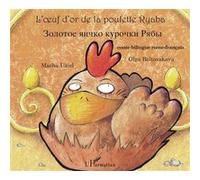 L'oeuf D'or De La Poulette Ryaba - Bilingue Russe-Français | Occasion