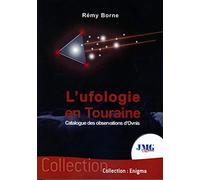 L'ufologie en Touraine - Catalogue des observations d'Ovnis