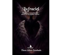 Lufraciel: La gran cumbre de los monarcas