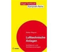 Lufttechnische Anlagen Wagner, Walter (Auteur)