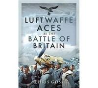 Luftwaffe Aces in the Battle of Britain
