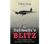 Luftwaffe Blitz: The Inside Story November 1940-May 1941 - [Version Originale] Inconnu (Auteur)