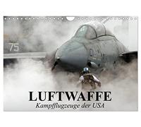 Luftwaffe. Kampfflugzeuge der USA (Wandkalender 2026 DIN A4 quer), CALVENDO Monatskalender: Die Faszination der militärischen Flugzeugtechnik