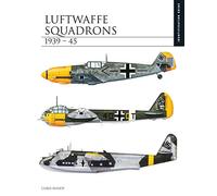 Luftwaffe Squadrons 1939-45