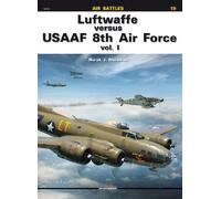 Luftwaffe versus USAAF 8th Air Force (1)