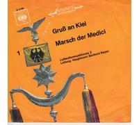 Luftwaffenmusikkorps 2 Leitung: Hauptmann Berthold Meyer - Standard-Märsche 1 aus der Stereo-Serie / Gruß an Kiel / Marsch der Medici / Bildhülle / CBS # S 2169 / Deutsche Pressung / 7" Vinyl Single Schallplatte