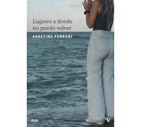 Lugares a donde no puedo volver