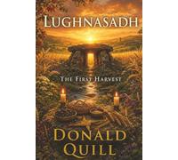 Lughnasadh: The First Harvest