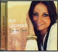 Luginger, Eva - Der Eine Moment