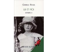 LUI et moi - extraits II