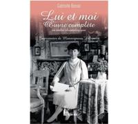 Lui et Moi (L490) - Gabrielle Bossis - Rassemblement A Son Image - broché - Témoignage