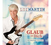 Lui Martin - Glaub an Dich [Import]
